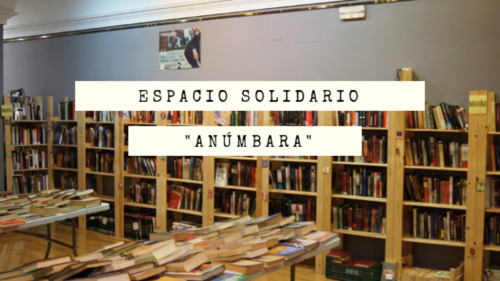En Anúmbara hay un gran espacio dedicado a dar una segunda vida a nuestros libros. Las personas que lo desean los donan, nosotros los revisamos y ponemos un precio simbólico para dar acceso a la lectura a personas con menos recursos o grandes lectores y, además, fomentamos la sostenibilidad del planeta y la economía circular.