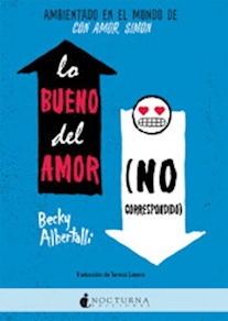 Lo bueno del amor (no correspondido), Becky Albertalli