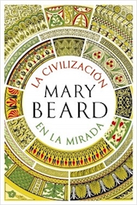 LA CIVILIZACIÓN EN LA MIRADA