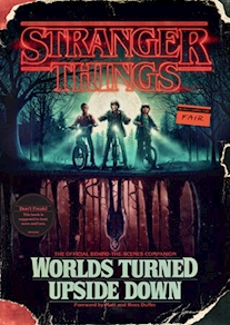 STRANGER THINGS. MUNDOS DEL REVÉS